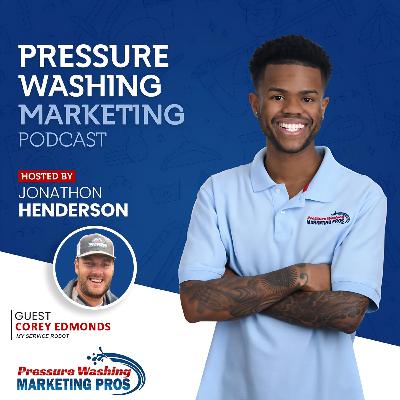 Episode 54: Why Automation Is Key to Scaling Your Exterior Cleaning Business with Corey Edmonds