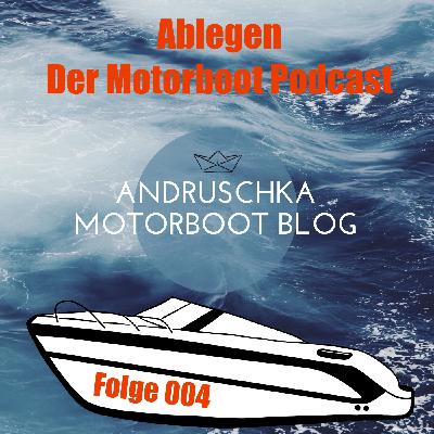 Wir warten immer noch auf unser Boot! - Der Motorboot Podcast Folge 004