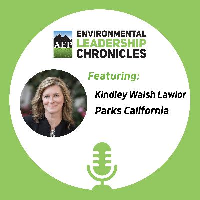 Expanding Equitable Access to California's Parks ft. Kindley Walsh Lawlor, Parks California