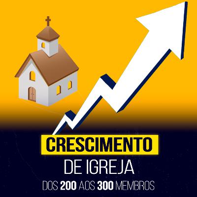 Crescimento de Igrejas: de 200 a 300 membros (com Matheus Hetti) - Semib Podcast #50 Crescimento de Igrejas: de 200 a 300 membros (com Matheus Hetti) - Semib Podcast #50