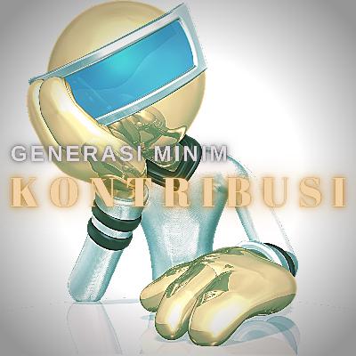 Ep 246. Generasi Minim Kontribusi