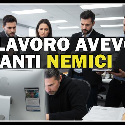 Mi sono fatto tanti nemici in questi anni