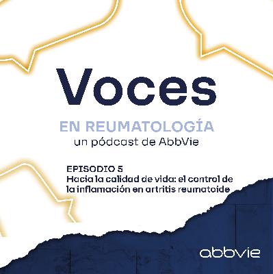 Hacia la calidad de vida: el control de la inflamación en la artritis reumatoide