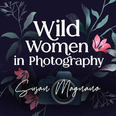 Episode 22: Embracing Opportunities with Susan Magnano