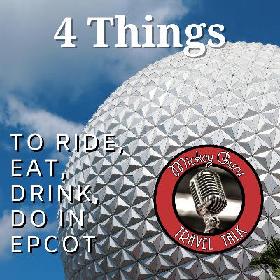 4 Things to Eat, Drink, Ride and Do in EPCOT