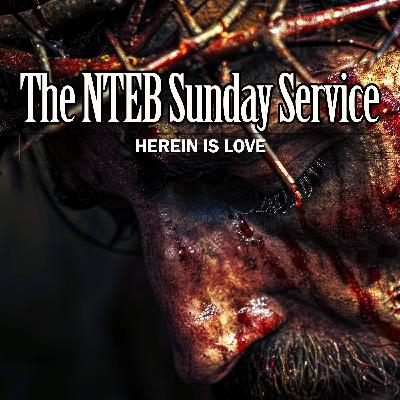BIBLE BELIEVERS SUNDAY SERVICE: Herein Is Love