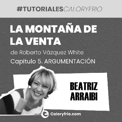 La Montaña de la Venta -Capítulo 5 ARGUMENTACIÓN La Montaña de la Venta -Capítulo 5 ARGUMENTACIÓN