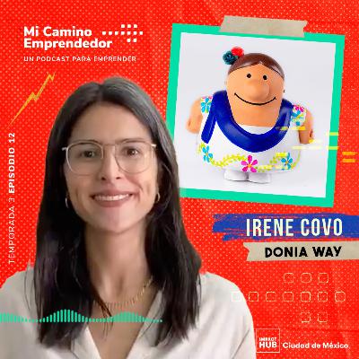 "La jerarquía del negocio familiar, no es igual a la jerarquía en la casa" - Irene Covo, Dona Way