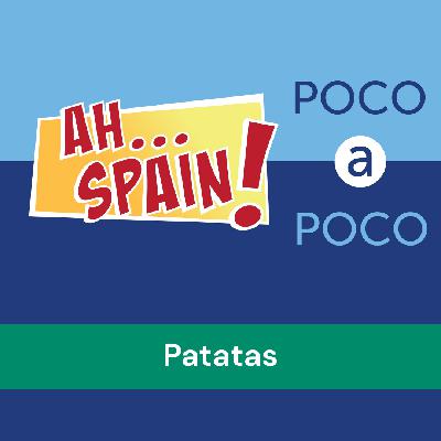 Poco A Poco: Patatas Poco A Poco: Patatas