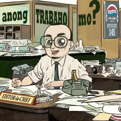 #145 - Anong trabaho mo? #145 - Anong trabaho mo?