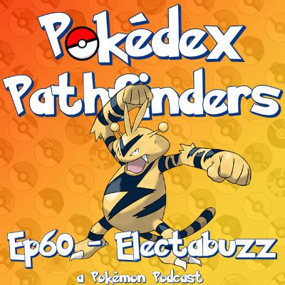 #125: The Electabuzz Family