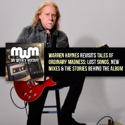 Warren Haynes Revisits Tales of Ordinary Madness: Lost Songs, New Mixes & the Stories Behind The Album