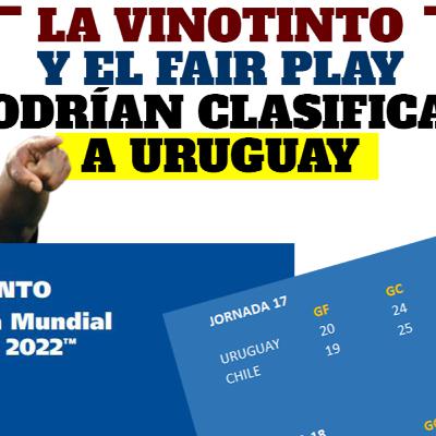 💥 URUGUAY PUEDE CLASIFICAR A QATAR GRACIAS AL FAIR PLAY... Y LA VINOTINTO 💥 💥 URUGUAY PUEDE CLASIFICAR A QATAR GRACIAS AL FAIR PLAY... Y LA VINOTINTO 💥