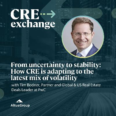 From uncertainty to stability: How CRE is adapting to the latest mix of volatility