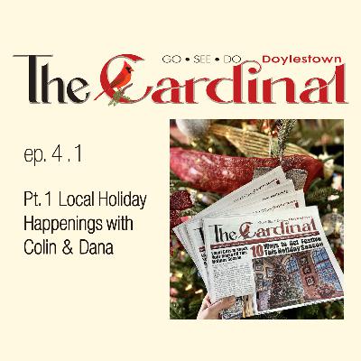 S1 Ep4.1 | Part 1: Local Holiday Happenings with Colin & Dana