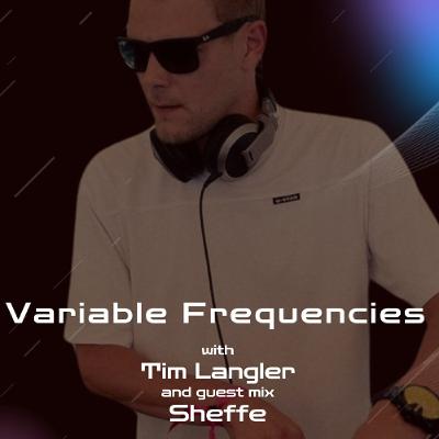 Variable Frequencies (Mixes by Tim Langler & Sheffe) - VF140