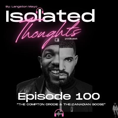 Ep.100-The Compton Crodie vs The Canadian Goose
