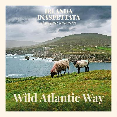 Wild Atlantic Way: la via dell'oceano