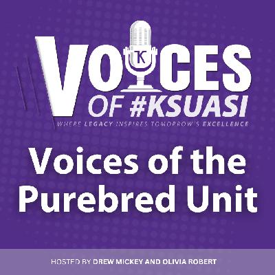 Voices of the Purebred Unit