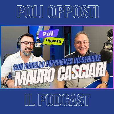 MAURO CASCIARI | Con Fiorello esperienza incredibile | Poli Opposti MAURO CASCIARI | Con Fiorello esperienza incredibile | Poli Opposti