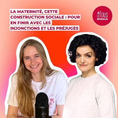 Episode n°12 - La matérnité, cette construction sociale - ITW Fiona Schmidt