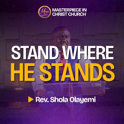 STAND WHERE HE STANDS || 30TH JULY,2025
