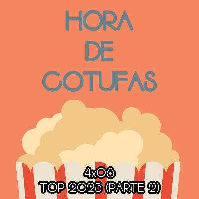 4x08 Top 2023 (Parte 2) 4x08 Top 2023 (Parte 2)