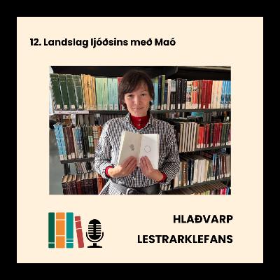 12. Landslag ljóðsins með Maó