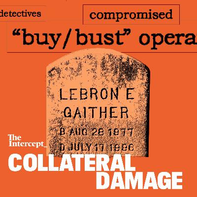 Ep. 3 Blown Cover: The Preventable Murder of LeBron Gaither