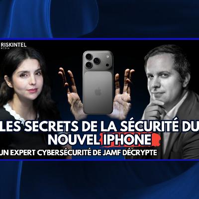 iPhone 17, les secrets de sa cybersécurité