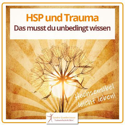 🦋 HSP und Trauma Das musst du unbedingt wissen 🦋 HSP und Trauma Das musst du unbedingt wissen