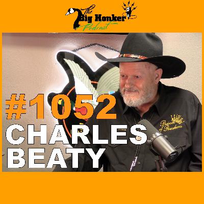 Episode #1052: Charles Beaty Episode #1052: Charles Beaty