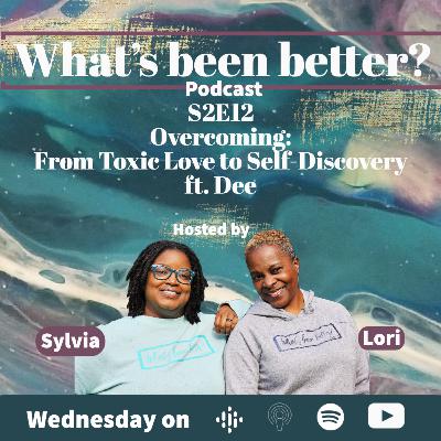 S2E12 (remastered) Overcoming ft. Dee