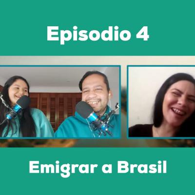 Errantes Sin Manual Ep. 4 Emigrar a Brasil
