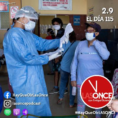 LAS ONCE con Enrique Durand - 2.9 - El día 115