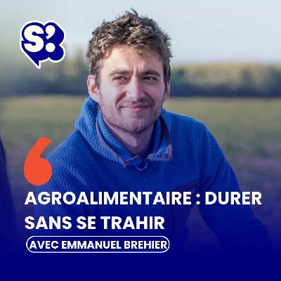 Comment tenir 10 ans dans la grande distribution sans renoncer à ses convictions ? Avec Emmanuel Brehier, Co fondateur HARi&CO