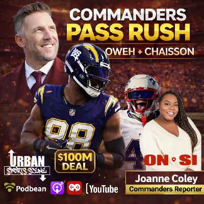 Episode 850: Commanders Free Agency Breakdown: Odafe Oweh $100M Deal + K’Lavon Chaisson Signing Episode 850: Commanders Free Agency Breakdown: Odafe Oweh $100M Deal + K’Lavon Chaisson Signing