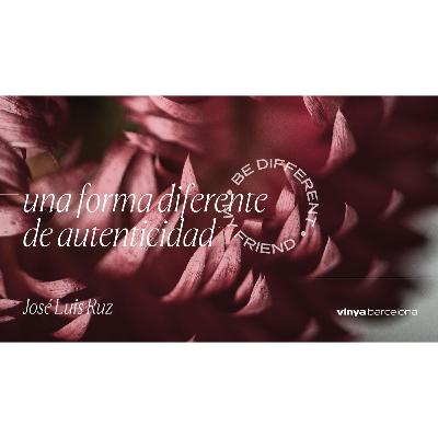 Una forma diferente de autenticidad Una forma diferente de autenticidad