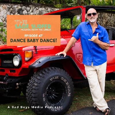 Episode 47 - Dance Baby Dance! Episode 47 - Dance Baby Dance!