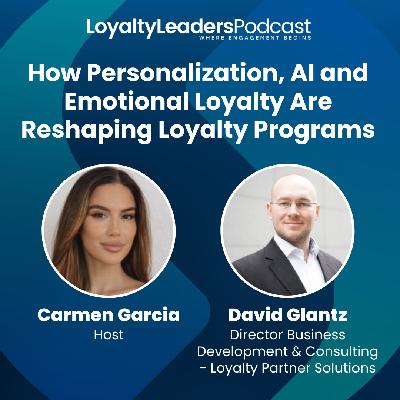 How Personalization, AI and Emotional Loyalty Are Reshaping Loyalty Programs How Personalization, AI and Emotional Loyalty Are Reshaping Loyalty Programs
