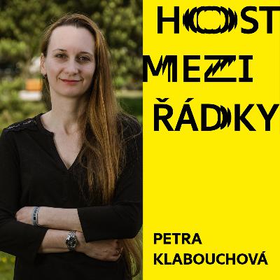 Petra Klabouchová: Když Šumavu s úctou pohladíte, bludičky vás nechají na pokoji Petra Klabouchová: Když Šumavu s úctou pohladíte, bludičky vás nechají na pokoji