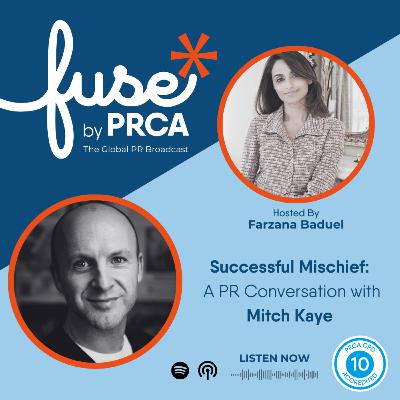 Successful Mischief: A PR Conversation with Mitch Kaye