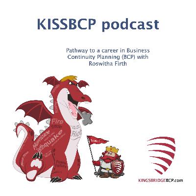 KISSBCP S2E7 - Pathways to a career in Business Continuity Planning (BCP)