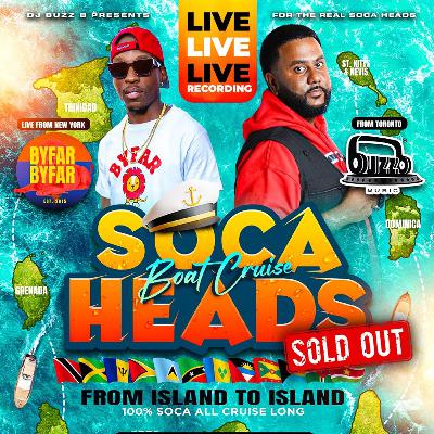 SOCA HEADS Boat Cruise 2024 Live Audio (BUZZB X BYFARMEGA)