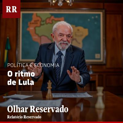 O ritmo de Lula | RR