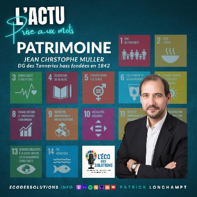 PATRIMOINE : Jean Christophe Müller DG des tanneries HASS fondées en 1842