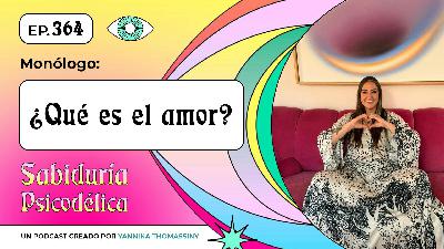 Monólogo: ¿Qué es el amor? Monólogo: ¿Qué es el amor?