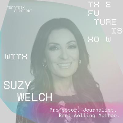 Becoming Future You | Suzy Welch