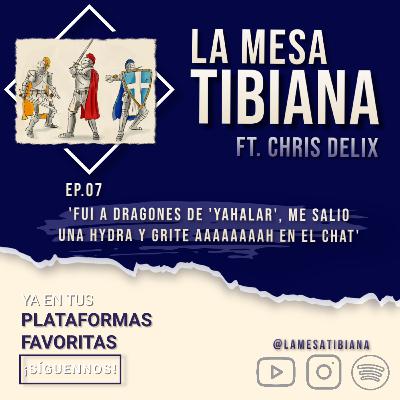 Ep.07 - 'Fui a los dragones de 'YAHALAR', salió una Hydra y grite AAAH en el chat' ft. Chris Delix Ep.07 - 'Fui a los dragones de 'YAHALAR', salió una Hydra y grite AAAH en el chat' ft. Chris Delix