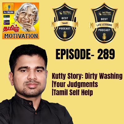 🔥🔥 Kutty Story: Dirty Washing|Your Judgements|Tamil Self Help Life Motivation |RJ Mano